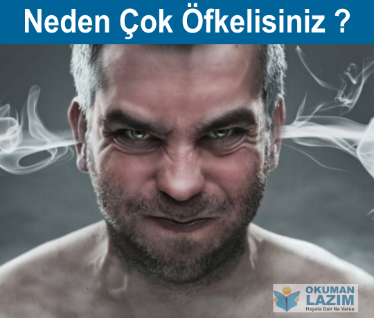 neden öfkelisiniz